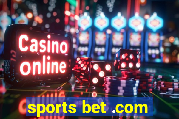 sports bet .com